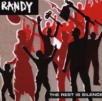 Randy - The Rest is Silence