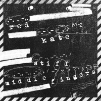 Red Kate / Stiff Middle Fingers - Split Single (Cover Artwork)