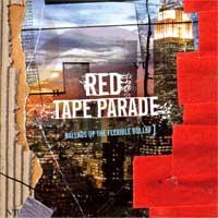 Red Tape Parade - Ballads of the Flexible Bullet (Cover Artwork)