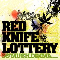 Red Knife Lottery - So Much Drama (Cover Artwork)