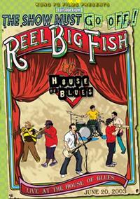 Reel Big Fish - Live At The House of Blues DVD