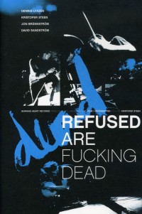 Refused - Refused Are Fucking Dead [DVD] (Cover Artwork)