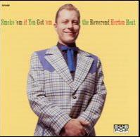 Reverend Horton Heat - Smoke 'em If You Got 'em