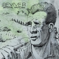 Reviver - Potential Wasteland
