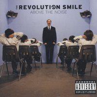 The Revolution Smile - Above The Noise (Cover Artwork)