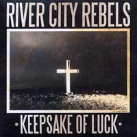 River City Rebels - Keepsake of Luck