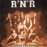 R'N'R - The Infamous And Notorious (Cover Artwork)