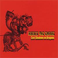 Robots and Empire - Cast Shadows on Dragons (Cover Artwork)