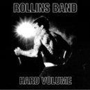 Rollins Band - Hard Volume