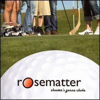 Rosematter - Shooter's Gonna Choke (Cover Artwork)