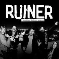 Ruiner - I Heard These Dudes Are Assholes. (Cover Artwork)