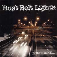 Rust Belt Lights - Long Gone... (Cover Artwork)