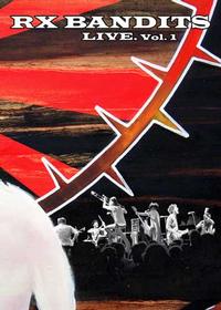 Rx Bandits - Live Vol. 1 DVD