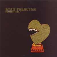 Ryan Ferguson - Only Trying to Help (Cover Artwork)