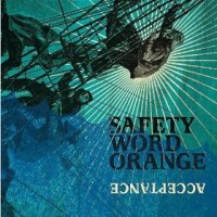 Safety Word Orange - Acceptance (Cover Artwork)