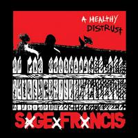 Sage Francis - A Healthy Distrust
