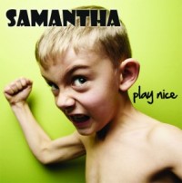 Samantha - Play Nice (Cover Artwork)