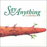 Say Anything - ...Is A Real Boy