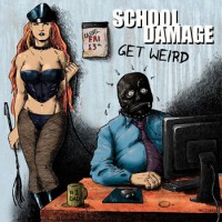 School Damage - Get Weird [7-inch]