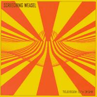 Screeching Weasel - Television City Dream