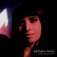 Self Defense Family - Performative Guilt [EP]