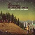 Seventeen Evergreen - Life Embarrasses Me On Planet Earth (Cover Artwork)