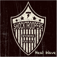 Shocktroopers - Heat Wave (Cover Artwork)