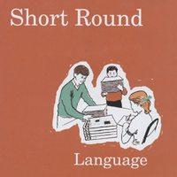 Short Round - Language