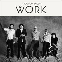 Shout Out Louds - Work (Cover Artwork)