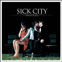 Sick City - Nightlife