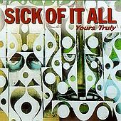 Sick of it All - Yours Truly