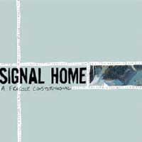 Signal Home - A Fragile Constitutional