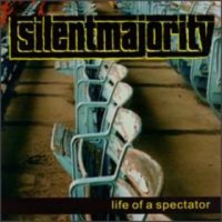 Silent Majority - Life of a Spectator (Cover Artwork)