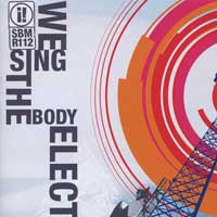 Since By Man - We Sing The Body Electric