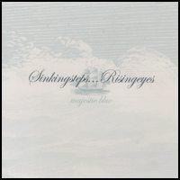 Sinkingsteps...Risingeyes - Majestic Blue