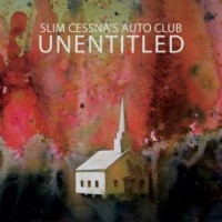 Slim Cessna's Auto Club - Unentitled (Cover Artwork)