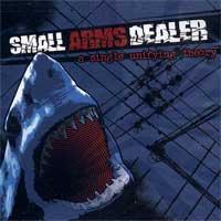 Small Arms Dealer - A Single Unifying Theory (Cover Artwork)