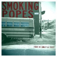 Smoking Popes - This Is Only a Test (Cover Artwork)