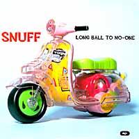 Snuff - Long Ball To No One