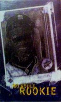 So Adult - Rookie [cassette] (Cover Artwork)