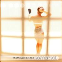 Somerset - This Thought Process