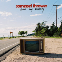 Somerset Thrower - Paint My Memory