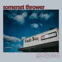 Somerset Thrower - Godspeed (Cover Artwork)