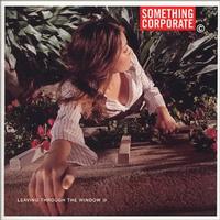 Something Corporate - Leaving Through The Window (Cover Artwork)