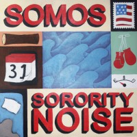 Somos / Sorority Noise - Split [7-inch] (Cover Artwork)