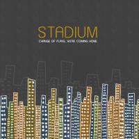 Stadium - Change of Plans, We're Coming Home (Cover Artwork)