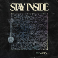 Stay Inside - Viewing