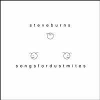 Steve Burns - Songs For Dustmites (Cover Artwork)