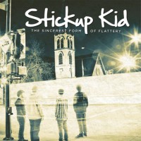 Stickup Kid - The Sincerest Form of Flattery (Cover Artwork)