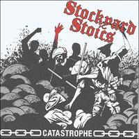 Stockyard Stoics - Catastrophe